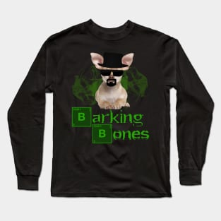 Chihuahua Breaking Bad Parody funny, humorous T-shirt Long Sleeve T-Shirt